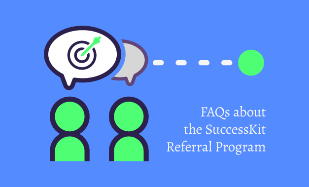 Featured image for the post "FAQs about the SuccessKit Referral Program"