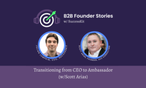 Featured image for the post titled "Transitioning from CEO to Ambassador w/Scott Arias [PODCAST]"