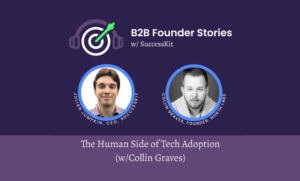 Featured image for post titled "The Human Side of Tech Adoption (w/Collin Graves) [PODCAST]"