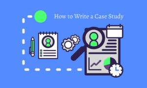 Featured image for the article "How to Write a Case Study"