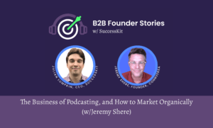 Featured image for the article "The Business of Podcasting, and How to Market Organically (w/Jeremy Shere) [PODCAST]"
